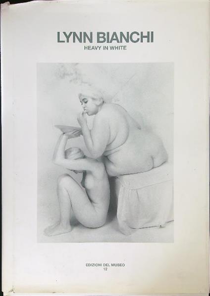 Lynn Bianchi Heavy in white - copertina