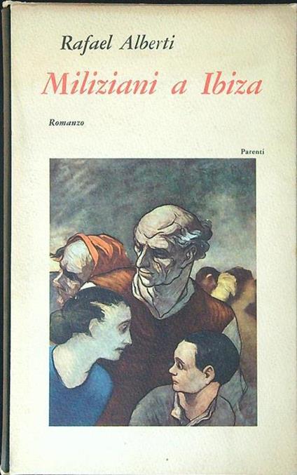 Miliziani a Ibiza - Rafael Alberti - copertina
