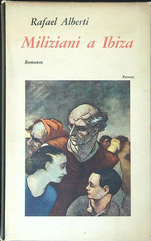 Miliziani a Ibiza - Rafael Alberti - copertina