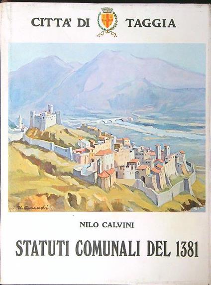 Statuti comunali del 1381 - Nilo Calvini - copertina