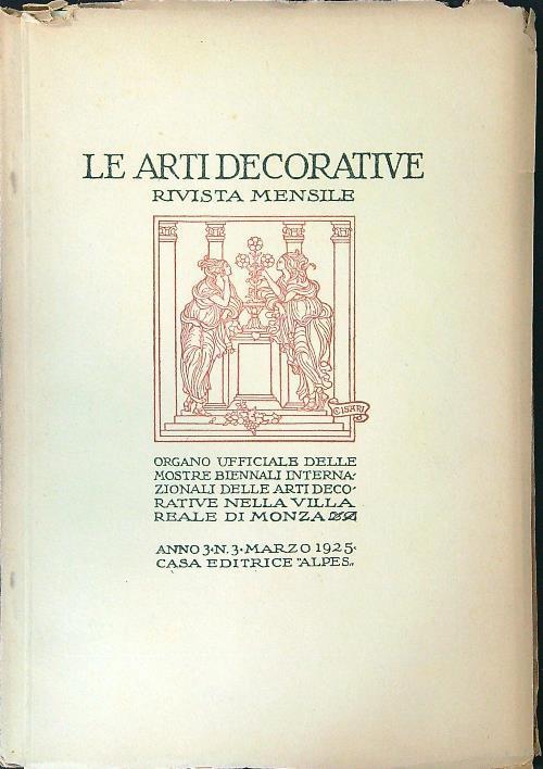Le arti decorative Anno 3 n 3 Marzo 1925 - copertina
