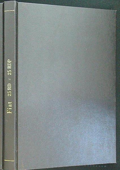 Fiat 25 RD 25 RDP - copertina