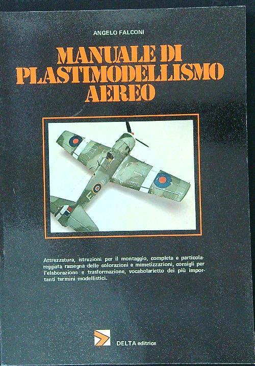 Manuale di plastimodellismo aereo - Angelo Falco - copertina