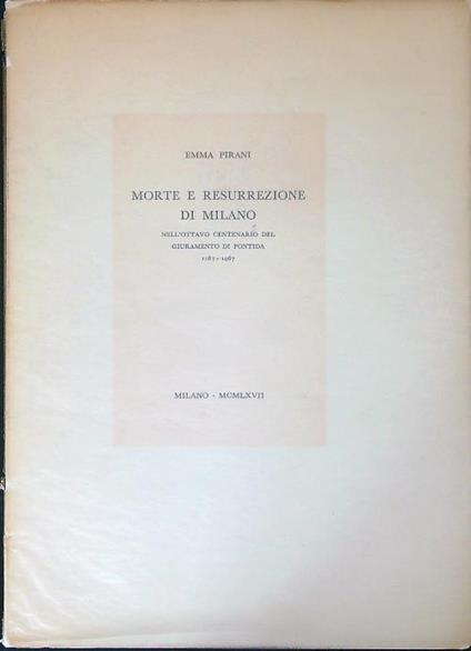 Morte e resurrezione di Milano - Emma Pirani - copertina