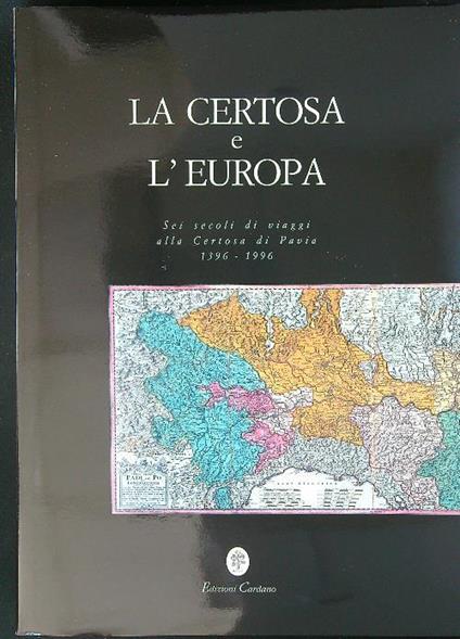 La certosa e l'Europa - A. Fliri Piccioni - copertina