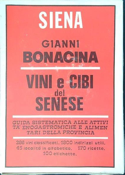 Vini e cibi del Senese - Gianni Bonacina - copertina
