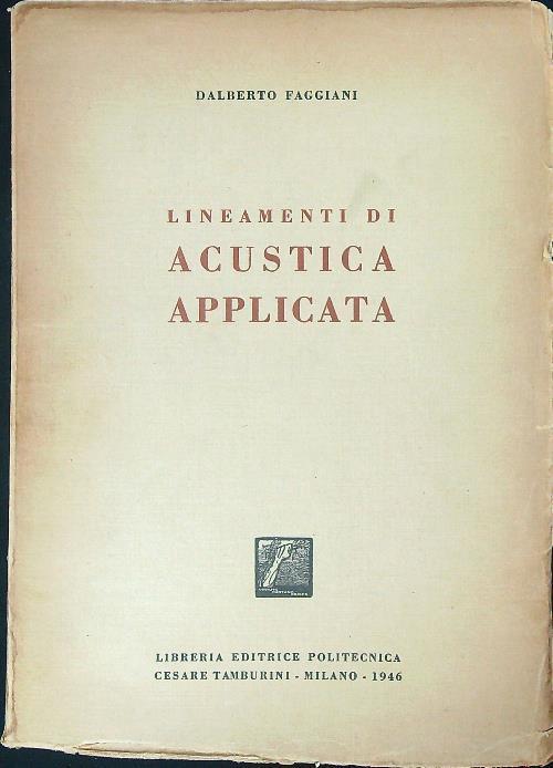Lineamenti di acustica applicata - Dalberto Faggiani - copertina