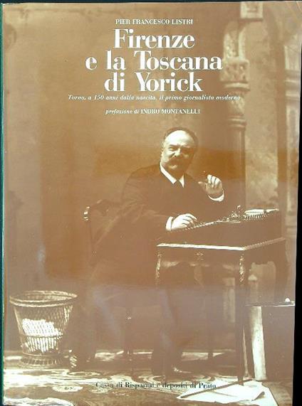 Firenze e la Toscana di Yorick - Pier Francesco Listri - copertina