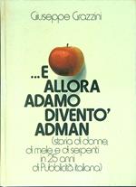 ...e allora Adamo diventò Adman