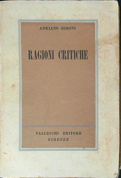 Ragioni critiche - Adriano Seroni - copertina