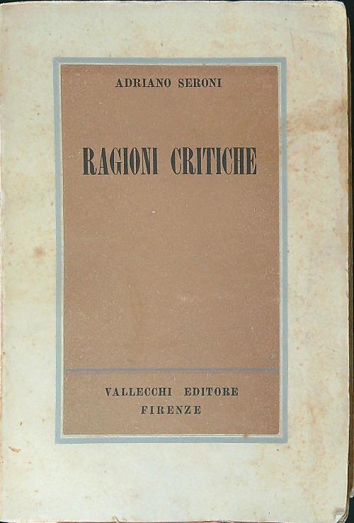 Ragioni critiche - Adriano Seroni - copertina
