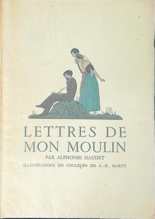 Lettres de mon moulin - Alphonse Daudet - copertina