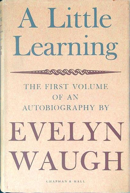 A little learning - Evelyn Waugh - copertina