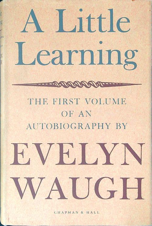 A little learning - Evelyn Waugh - copertina