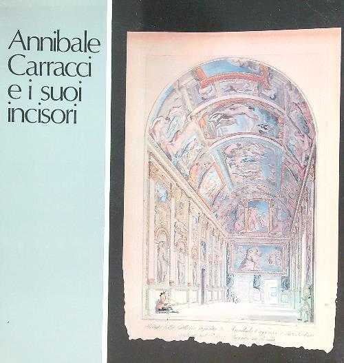 Annibale Carracci e i suoi incisori - copertina
