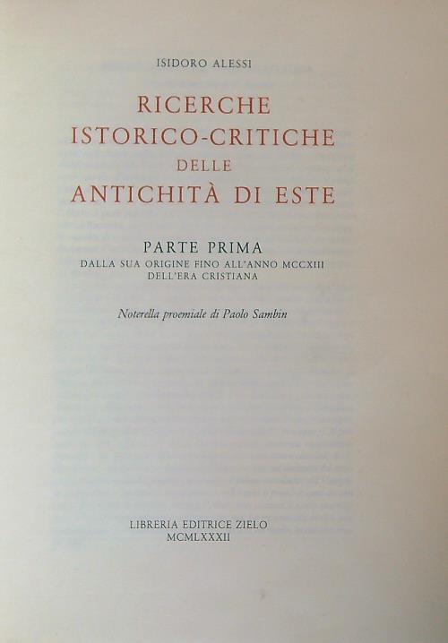Ricerche istorico-critiche delle antichita' di Este. Parte prima - copertina