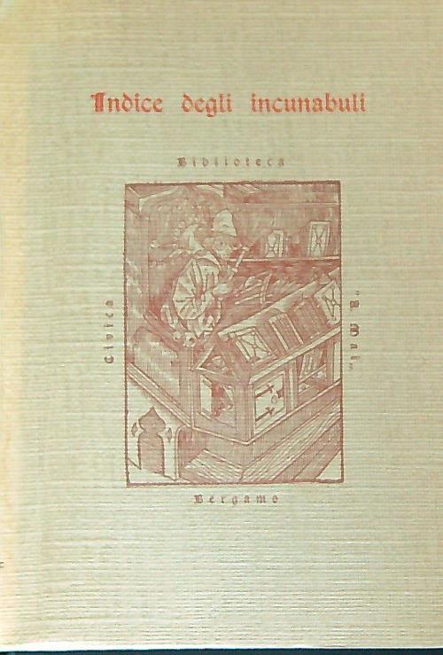 Indice degli incunaboli della biblioteca civica di Bergamo - copertina