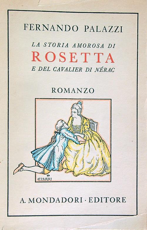 La storia amorosa di Rosetta e del Cavalier di Nerac - Fernando Palazzi - copertina