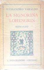 La signorina Lohengrin