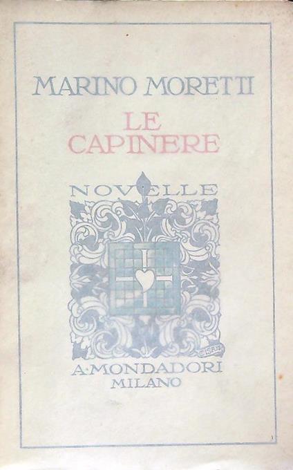 Le capinere - Marino Moretti - copertina