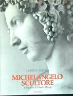 Michelangelo scultore