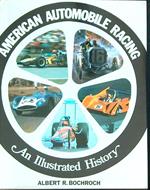 American Automobile Racing: An Illustrated History