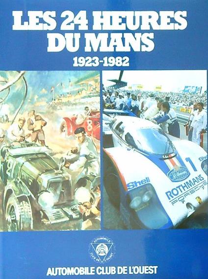 Les 24 heures du mans 1923-1982 - copertina