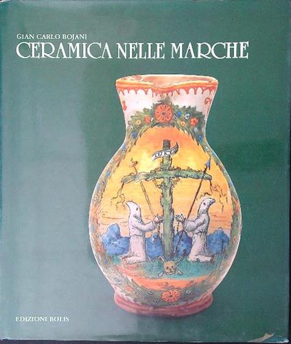 Ceramica nelle Marche - Gian Carlo Banfi - copertina