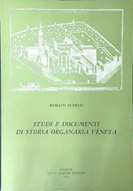 Studi e documenti di storia organaria Veneta