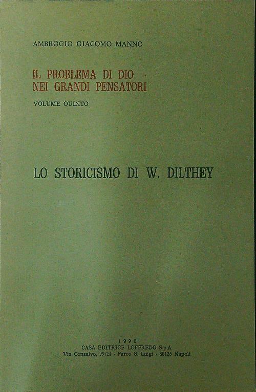 Il problema di Dio nei grandi pensatori Vol 5 Lo storicismo di W. Dilthey - copertina