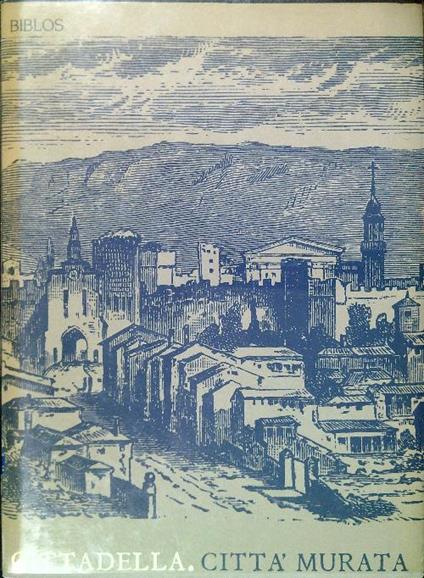 Cittadella. Città murata - copertina