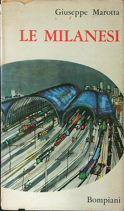 Le Milanesi - Giuseppe Marotta - copertina