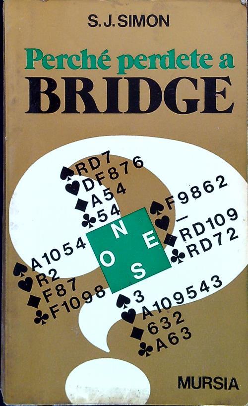 Perchè perdete a Bridge - copertina