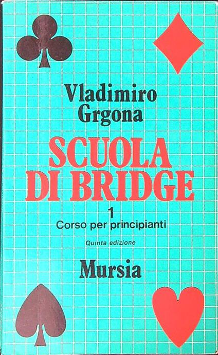 Scuola di bridge 1 - Vladimiro Grgona - copertina
