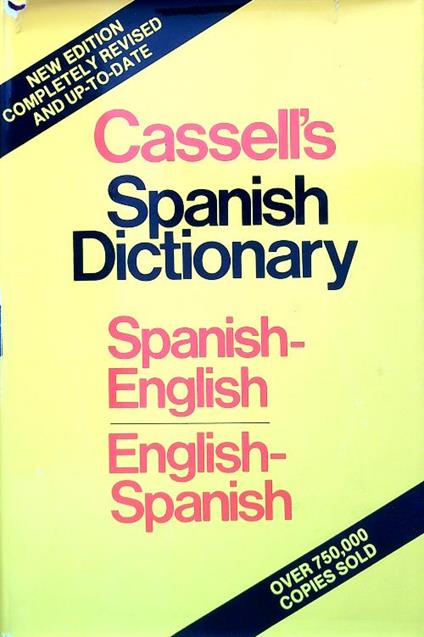 Cassell's Spanish Dictionary Spanish-English/English-Spanish - copertina