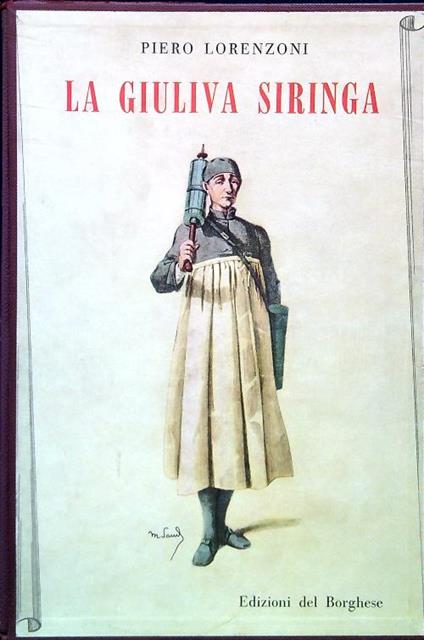 La giuliva siringa - Piero Lorenzoni - copertina