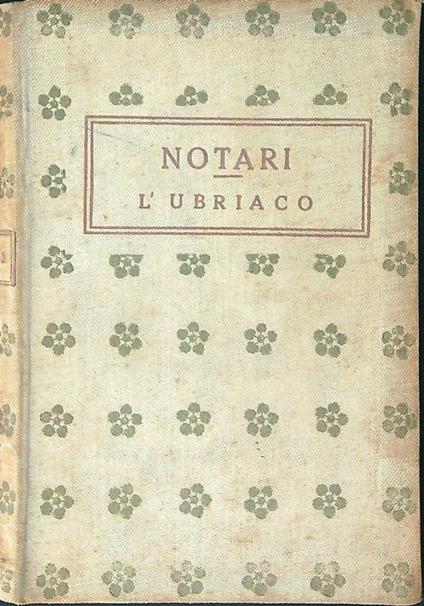 L' ubriaco - Notari - copertina