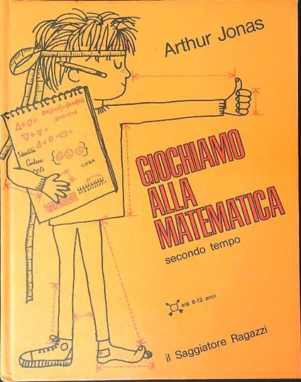 Giochiamo alla matematica Secondo tempo - copertina