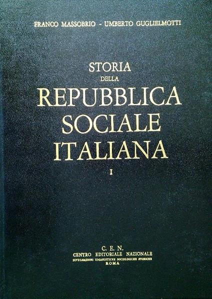 Storia della Repubblica Sociale Italiana. 2 Volumi - Francesco Massobrio - copertina
