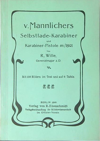 V. Mannlichers Selbstlade-Karabiner und Karabiner-Pistole m/1901 - copertina