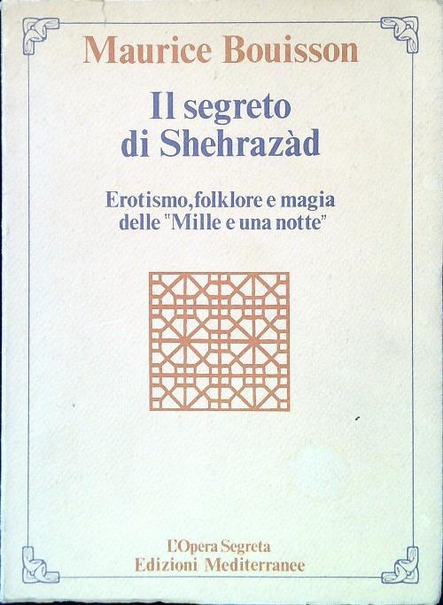 Il segreto di Shehrazad - Maurice Bouisson - copertina