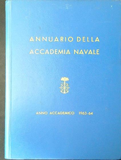 Annuario della accademia navale Anno accademico 1963-64 - copertina