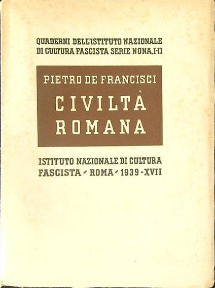 Civiltà romana - Pietro De Francisci - copertina