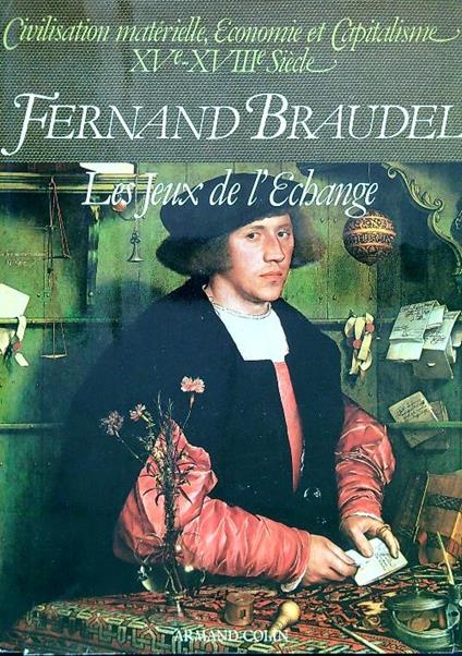 Civilisation materielle, Econoomie et Capitalisme XVe-XVIIIe Siecle - Tome 2 - Fernand Braudel - copertina