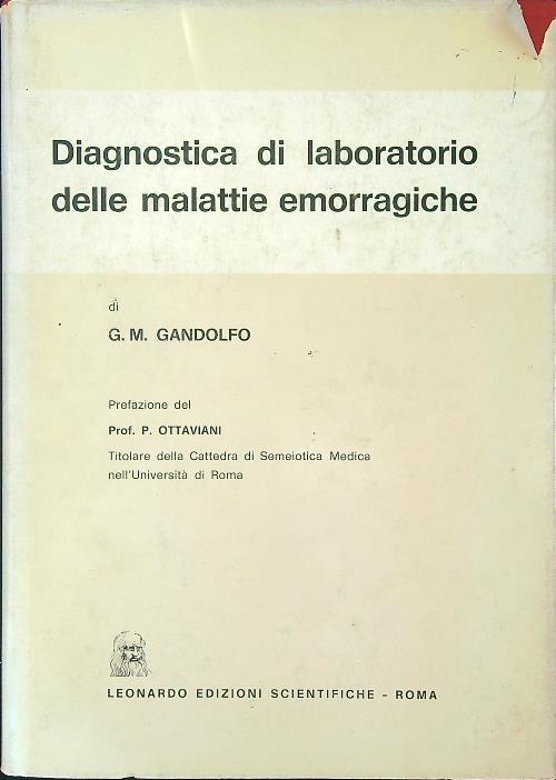 Diagnostica di laboratorio delle malattie emorragiche - A. M. Gandolfo - copertina