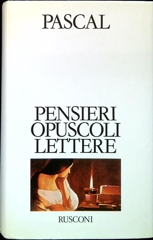 Pensieri Opuscoli Lettere - Pascal - copertina