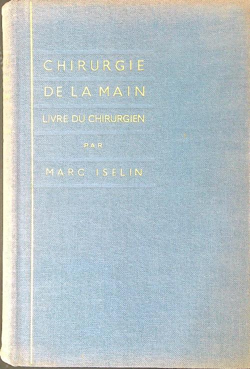 Chirirgue de La Main Livre du chirurgien - copertina