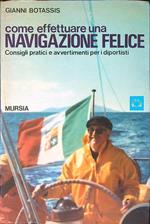 Come effettuare una navigazione felice