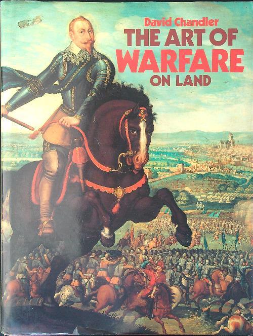 The art of Warfare on land - David Chandler - copertina