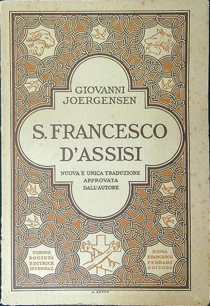 S. Francesco d'Assisi - Johannes Joergensen - copertina